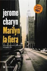 MARILYN LA FIERA | 9788478714384 | CHARYN, JEROME | Llibreria Drac - Librería de Olot | Comprar libros en catalán y castellano online