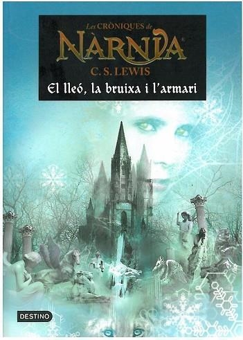 LLEO LA BRUIXA I L'ARMARI, EL (CRONIQUES DE NARNIA 2) | 9788497089784 | LEWIS, C.S. | Llibreria Drac - Llibreria d'Olot | Comprar llibres en català i castellà online