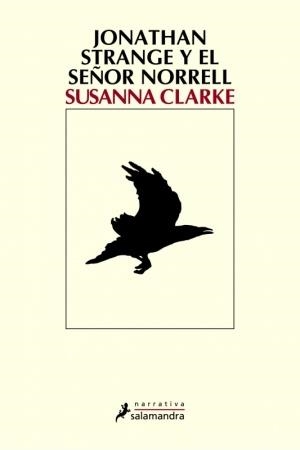 JONATHAN STRANGE Y EL SEÑOR NORRELL | 9788478889730 | CLARKE, SUSANNA | Llibreria Drac - Librería de Olot | Comprar libros en catalán y castellano online