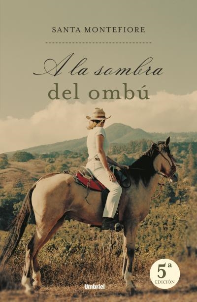 A LA SOMBRA DEL OMBU | 9788495618931 | MONTEFIORE, SANTA | Llibreria Drac - Librería de Olot | Comprar libros en catalán y castellano online