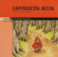 CAPERUCITA ROJA | 9788424625313 | ESTRADA, PAU | Llibreria Drac - Llibreria d'Olot | Comprar llibres en català i castellà online