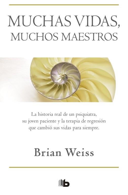 MUCHAS VIDAS MUCHOS MAESTROS | 9788496546097 | WEISS, BRIAN | Llibreria Drac - Llibreria d'Olot | Comprar llibres en català i castellà online