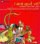 I ARA QUE VE -COSTUMARI PER A NENS I NENES- | 9788424634353 | ANGUERA, MERCÈ/LOSANTOS, CRIST | Llibreria Drac - Llibreria d'Olot | Comprar llibres en català i castellà online