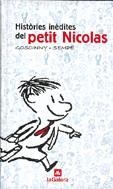 HISTORIES INEDITES DEL PETIT NICOLAS | 9788424632144 | GOSCINNY, RENE : SEMPE, JEAN-JACQUES | Llibreria Drac - Librería de Olot | Comprar libros en catalán y castellano online