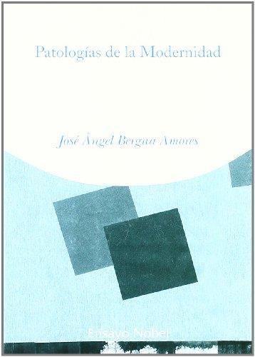 PATOLOGIAS DE LA MODERNIDAD | 9788484591726 | BERGUA AMORES, JOSE ANGEL | Llibreria Drac - Llibreria d'Olot | Comprar llibres en català i castellà online