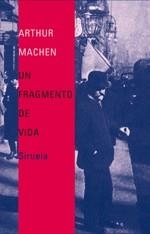 FRAGMENTO DE VIDA, UN | 9788478449064 | MACHEN, ARTHUR | Llibreria Drac - Librería de Olot | Comprar libros en catalán y castellano online