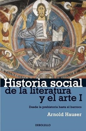 HISTORIA SOCIAL DE LA LITERATURA Y EL ARTE VOL 1 | 9788497932202 | HAUSER, ARNOLD | Llibreria Drac - Llibreria d'Olot | Comprar llibres en català i castellà online