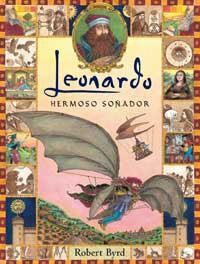 LEONARDO, HERMOSO SOÑADOR | 9788484882152 | BYRD, ROBERT | Llibreria Drac - Llibreria d'Olot | Comprar llibres en català i castellà online