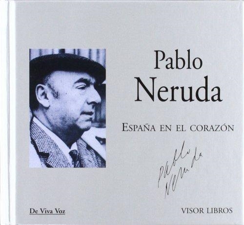 ESPAÑA EN EL CORAZON + CD | 9788475227498 | NERUDA, PABLO | Llibreria Drac - Llibreria d'Olot | Comprar llibres en català i castellà online