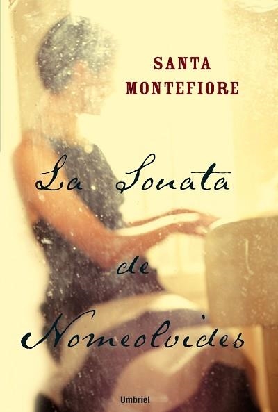 SONATA DE NOMEOLVIDES, LA | 9788495618894 | MONTEFIORE,SANTA | Llibreria Drac - Llibreria d'Olot | Comprar llibres en català i castellà online