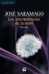 INTERMITENCIES DE LA MORT, LES | 9788429756821 | SARAMAGO, JOSE | Llibreria Drac - Llibreria d'Olot | Comprar llibres en català i castellà online