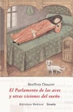 PARLAMENTO DE LAS AVES Y OTRAS VISIONES DEL SUEÑO, EL | 9788478449194 | CHAUCER, GEOFFREY | Llibreria Drac - Llibreria d'Olot | Comprar llibres en català i castellà online