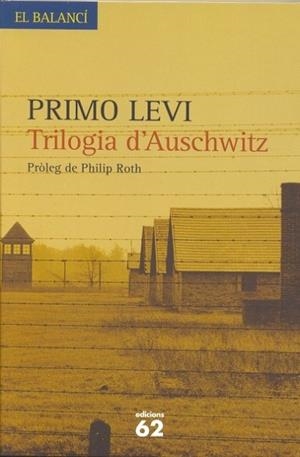 TRILOGIA D'AUSCHWITZ | 9788429757408 | LEVI, PRIMO | Llibreria Drac - Llibreria d'Olot | Comprar llibres en català i castellà online