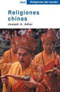 RELIGIONES CHINAS | 9788446018551 | ADLER, J.A. | Llibreria Drac - Llibreria d'Olot | Comprar llibres en català i castellà online