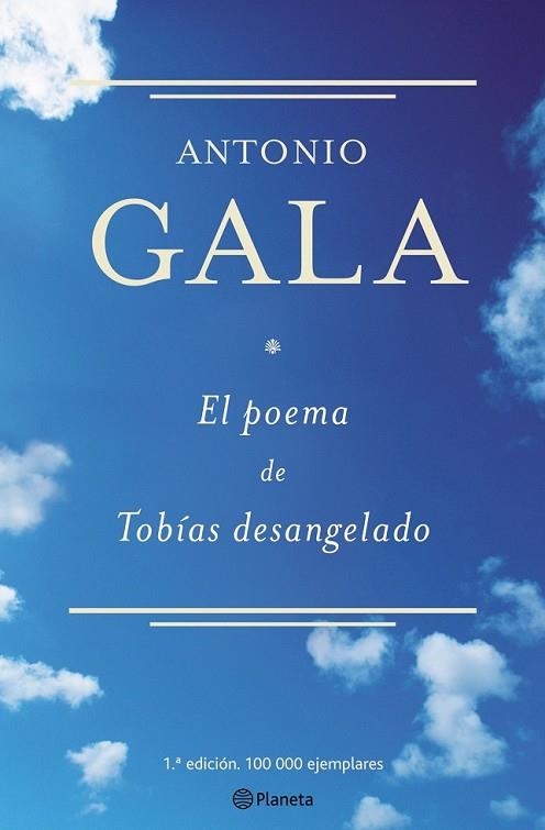 POEMA DE TOBIAS DESANGELADO, EL | 9788408064510 | GALA, ANTONIO | Llibreria Drac - Llibreria d'Olot | Comprar llibres en català i castellà online