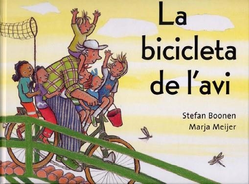 BICICLETA DE L'AVI, LA | 9788495987259 | BOONEN, STEFAN/MEIJER, MARJA | Llibreria Drac - Llibreria d'Olot | Comprar llibres en català i castellà online