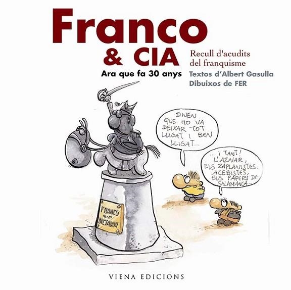 FRANCO & CIA | 9788483303559 | GASULLA, ALBERT | Llibreria Drac - Llibreria d'Olot | Comprar llibres en català i castellà online