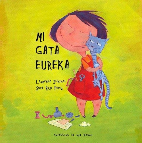 MEVA GATA EUREKA, LA | 9788496173460 | SCHIMEL, LAWRENCE | Llibreria Drac - Librería de Olot | Comprar libros en catalán y castellano online