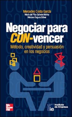 NEGOCIAR PARA CONVENCER | 9788448129989 | COSTA GARCIA, MERCEDES | Llibreria Drac - Llibreria d'Olot | Comprar llibres en català i castellà online