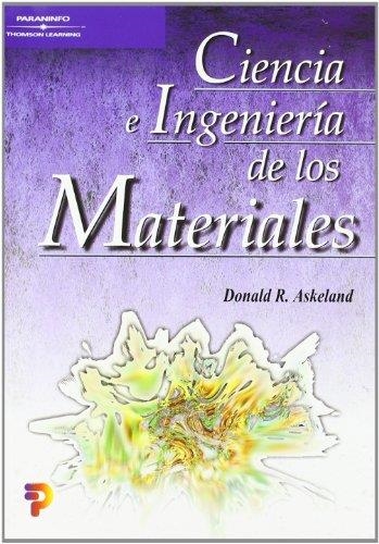 CIENCIA E INGENIERIA DE LOS MATERIALES | 9788497320160 | ASKELAND, DONALD R. | Llibreria Drac - Llibreria d'Olot | Comprar llibres en català i castellà online