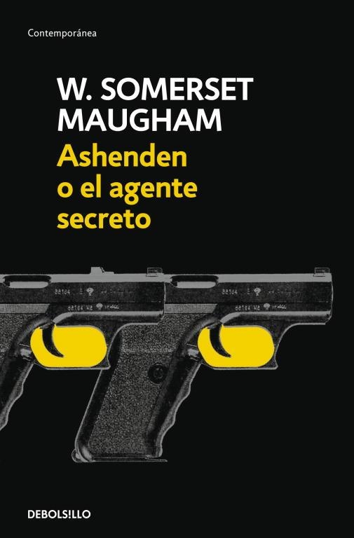 ASHENDEN O EL AGENTE SECRETO | 9788497937917 | SOMERSET MAUGHAM, W. | Llibreria Drac - Llibreria d'Olot | Comprar llibres en català i castellà online