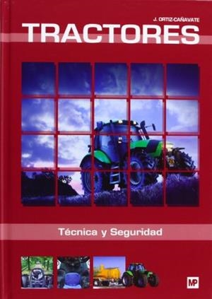 TRACTORES TECNICA Y SEGURIDAD | 9788484762409 | ORTIZ-CAÑAVETE, J. | Llibreria Drac - Llibreria d'Olot | Comprar llibres en català i castellà online