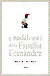 NADAL CATALA DE LA FAMILIA FERNANDEZ, EL | 9788497871532 | FAMILIA FERNANDEZ | Llibreria Drac - Llibreria d'Olot | Comprar llibres en català i castellà online