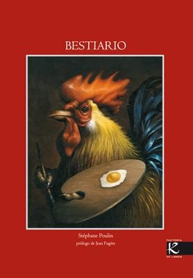 BESTIARIO | 9788493464158 | POULIN, STEPHANE | Llibreria Drac - Llibreria d'Olot | Comprar llibres en català i castellà online