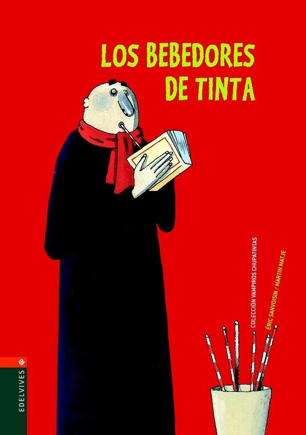 BEBEDORES DE TINTA | 9788426359223 | SANVOISIN, ERIC | Llibreria Drac - Librería de Olot | Comprar libros en catalán y castellano online