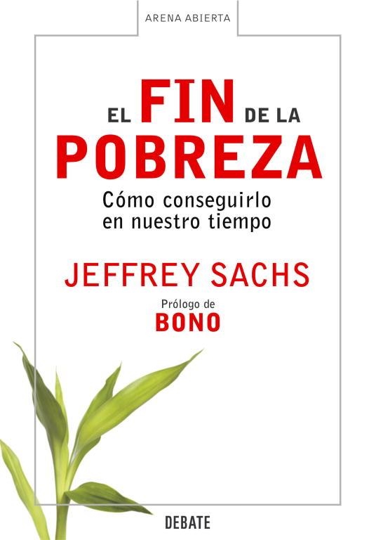 FIN DE LA POBREZA, EL.    COMO CONSEGUIRLO EN NUESTRO TIEMPO | 9788483066430 | SACHS, JEFFREY | Llibreria Drac - Llibreria d'Olot | Comprar llibres en català i castellà online