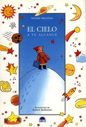 CIELO A TU ALCANCE, EL | 9788497541831 | MIRA PONS, MICHELE | Llibreria Drac - Llibreria d'Olot | Comprar llibres en català i castellà online