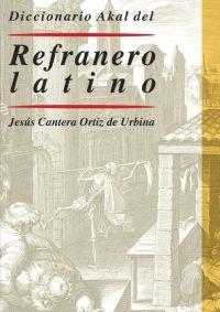 DICCIONARIO REFRANERO LATINO | 9788446012962 | CANTERA ORTIZ DE URBINA, JESUS | Llibreria Drac - Llibreria d'Olot | Comprar llibres en català i castellà online