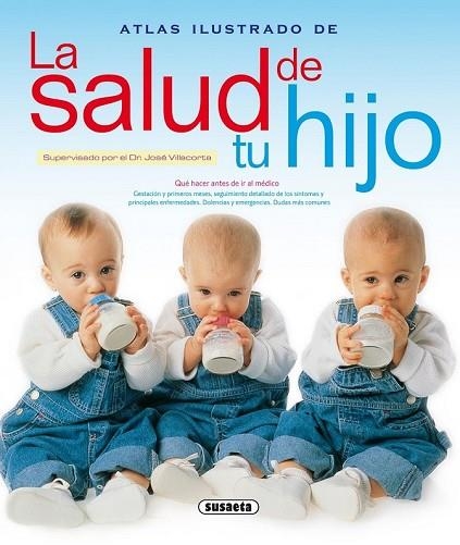 ATLAS ILUSTRADO LA SALUD DE TU HIJO | 9788430552573 | Llibreria Drac - Llibreria d'Olot | Comprar llibres en català i castellà online