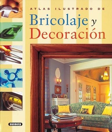 BRICOLAJE Y DECORACIÓN | 9788430546640 | Llibreria Drac - Llibreria d'Olot | Comprar llibres en català i castellà online