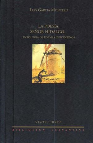 POESIA SEÑOR HIDALGO | 9788475227948 | GARCIA MONTERO, LUIS | Llibreria Drac - Llibreria d'Olot | Comprar llibres en català i castellà online