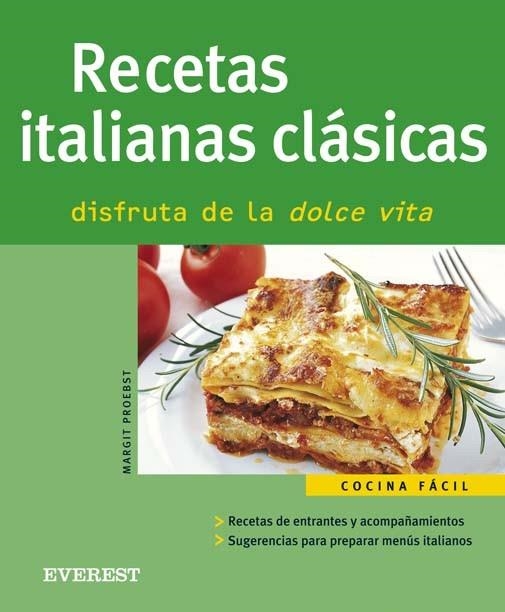 RECETAS ITALIANAS CLASICAS | 9788424117689 | PROEBST,MARGIT | Llibreria Drac - Llibreria d'Olot | Comprar llibres en català i castellà online