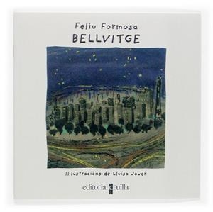 BELLVITGE | 9788466112918 | FORMOSA, FELIU | Llibreria Drac - Llibreria d'Olot | Comprar llibres en català i castellà online