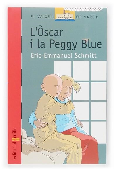 ÒSCAR I LA PEGGY BLUE | 9788466112932 | SCHMITT, ERIC-EMMANUEL | Llibreria Drac - Llibreria d'Olot | Comprar llibres en català i castellà online