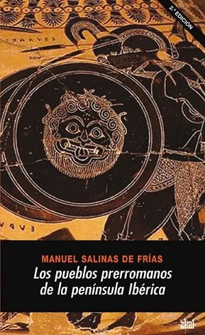 PUEBLOS PRERROMANOS DE LA PENINSULA IBERICA | 9788446020301 | SALINAS DE FRIAS, MANUEL | Llibreria Drac - Llibreria d'Olot | Comprar llibres en català i castellà online