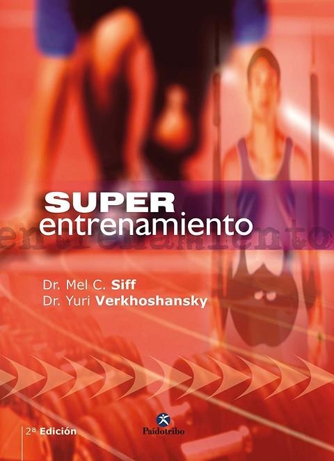 SUPER ENTRENAMIENTO | 9788480194655 | SIFF, MEL C. Y VERKHOSHANSKY, YURI | Llibreria Drac - Llibreria d'Olot | Comprar llibres en català i castellà online