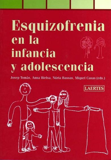 ESQUIZOFRENIA EN LA INFANCIA Y ADOLESCENCIA | 9788475845678 | DIVERSOS | Llibreria Drac - Llibreria d'Olot | Comprar llibres en català i castellà online