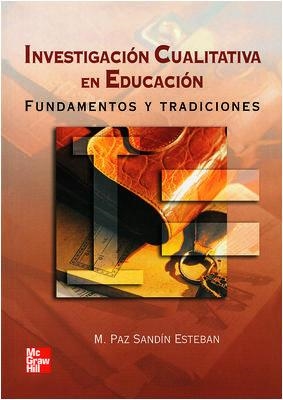 INVESTIGACION CUALITATIVA EN EDUCACION | 9788448137793 | SANDIN, MARIPAZ | Llibreria Drac - Llibreria d'Olot | Comprar llibres en català i castellà online