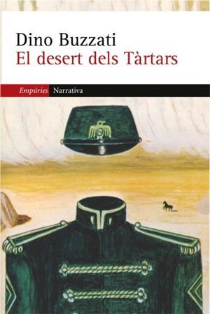 DESERT DELS TARTARS, EL | 9788497871754 | BUZATTI, DINO | Llibreria Drac - Llibreria d'Olot | Comprar llibres en català i castellà online