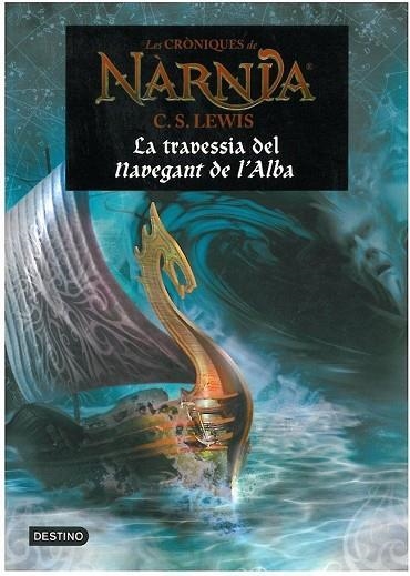 TRAVESSIA DEL NAVEGANT DE L'ALBA, LA (CRONIQUES DE NARNIA 5) | 9788497089876 | LEWIS, C.S. | Llibreria Drac - Llibreria d'Olot | Comprar llibres en català i castellà online