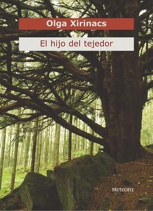 HIJO DEL TEJEDOR, EL | 9788495623447 | XIRINACS, OLGA | Llibreria Drac - Librería de Olot | Comprar libros en catalán y castellano online