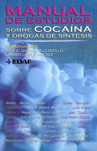 MANUAL DE ESTUDIOS SOBRE COCAINA Y DROGAS DE SINTESIS | 9788441416925 | GARCIA DEL CASTILLO, JOSE A. (COORD.) | Llibreria Drac - Llibreria d'Olot | Comprar llibres en català i castellà online