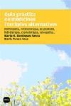 GUIA PRACTICA DE MEDICINES I TERAPIES ALTERNATIVES | 9788496499119 | DOMINGUEZ, MARTA; POUS, M.TERESA | Llibreria Drac - Llibreria d'Olot | Comprar llibres en català i castellà online