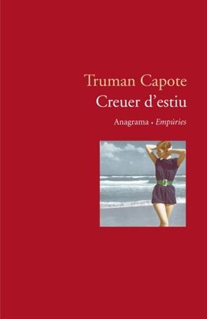 CREUER D'ESTIU | 9788497871778 | CAPOTE, TRUMAN | Llibreria Drac - Llibreria d'Olot | Comprar llibres en català i castellà online