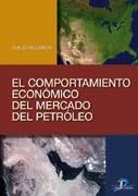 COMPORTAMIENTO ECONOMICO DEL MERCADO DEL PETROLEO, EL | 9788479787394 | FIGUEROA SANCHEZ, EMILIO | Llibreria Drac - Librería de Olot | Comprar libros en catalán y castellano online