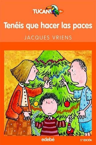 TENEIS QUE HACER LAS PACES | 9788423676996 | VRIENS, JACQUES | Llibreria Drac - Llibreria d'Olot | Comprar llibres en català i castellà online